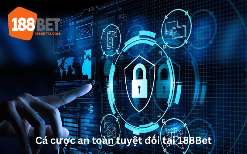188Bet luôn là nhà cái an toàn nhất