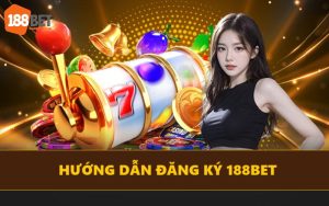 Đăng Ký 188Bet