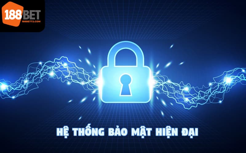 Hệ thống bảo mật hiện đại hàng đầu tại sân chơi 188Bet