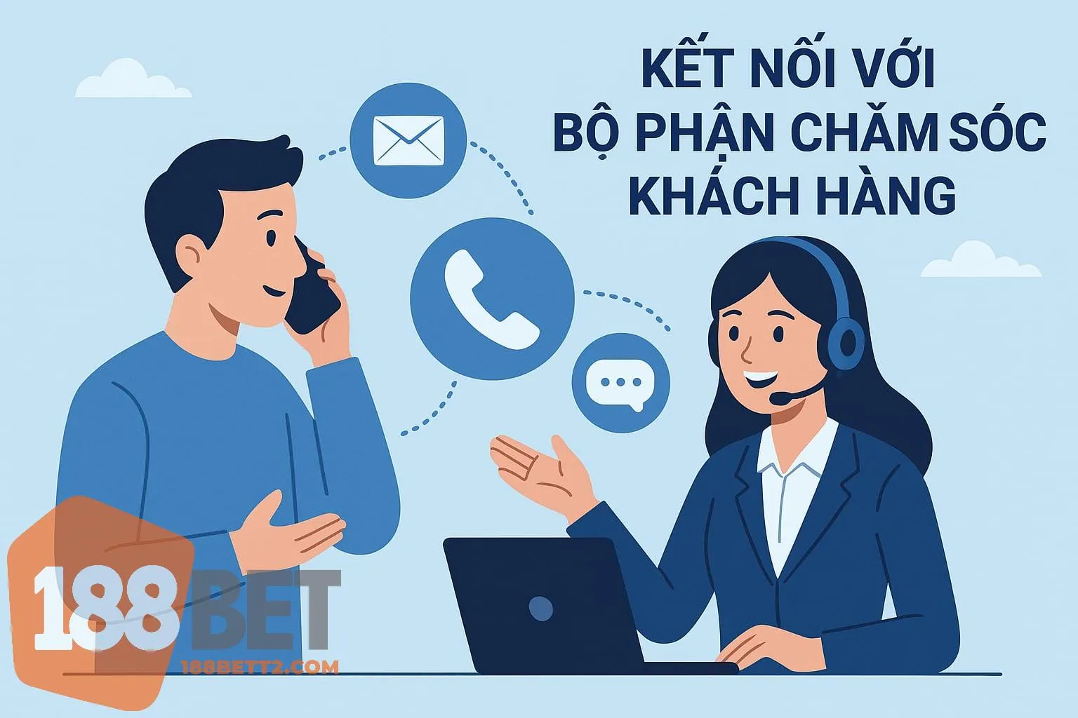 Miễn trừ trách nhiệm 188Bet kết nối với bộ phận hỗ trợ