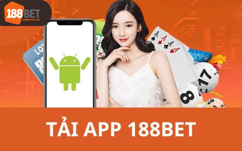 Tải App 188Bet